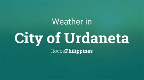 Urdaneta Weather .